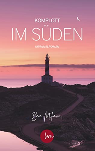 Komplott im Süden: Roman von Books on Demand