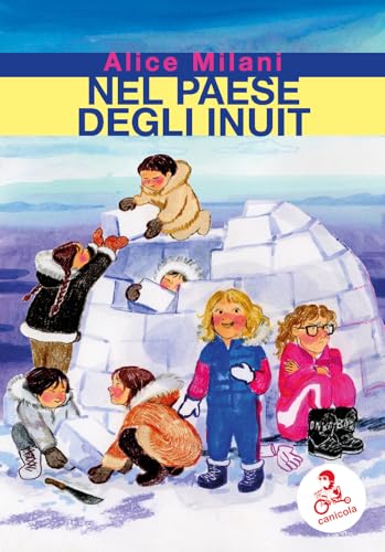 Nel paese degli inuit (Collana Dino Buzzati) von Canicola
