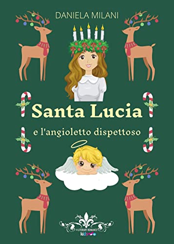 Santa Lucia e l'angioletto dispettoso: (Collana Literary Romance Kids) (PubMe KIDS) von PubMe