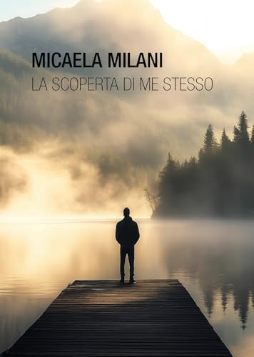 La scoperta di me stesso La scoperta di me stesso von Passione Scrittore selfpublishing