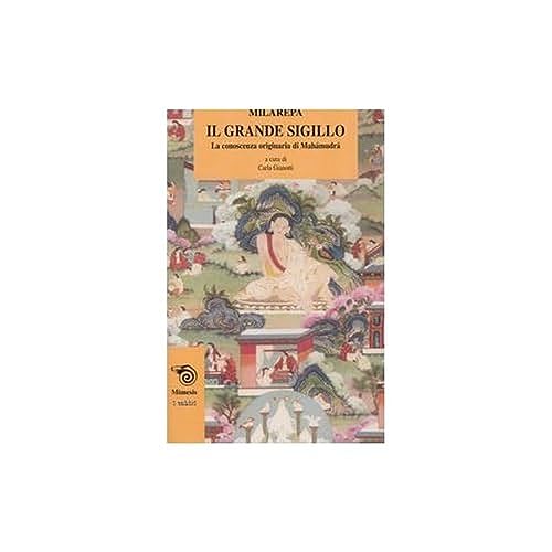 Il grande sigillo. La conoscenza originaria di Mahamudra (I cabiri)