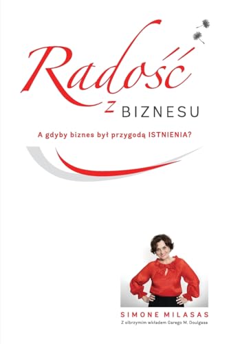 Rado Biznesu - Joy of Business Polish von Access Consciousness Publishing Company