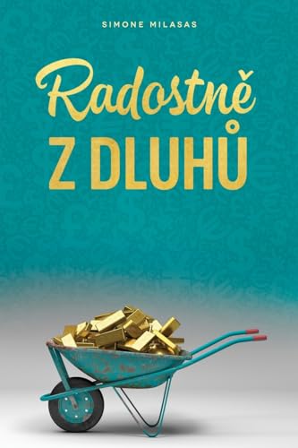 Radostn¿ z dluh¿ (Czech) von Access Consciousness Publishing Company