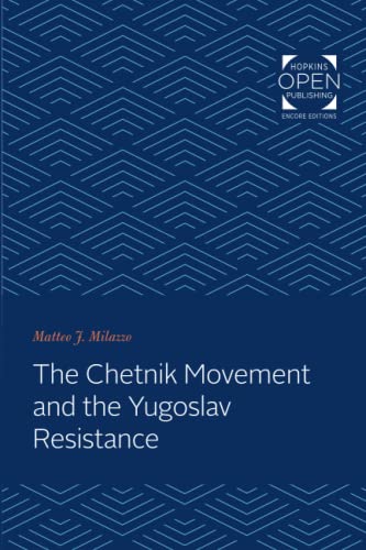 The Chetnik Movement and the Yugoslav Resistance von Johns Hopkins University Press