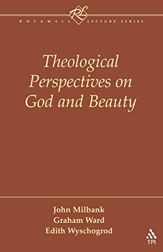Theological Perspectives on God and Beauty (Rockwell Lecture Series) von Continnuum-3PL