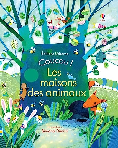 Coucou ! - Les maisons des animaux von Usborne