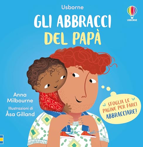 Gli abbracci del papà. Ediz. a colori (Gli abbraccialibri) von Usborne