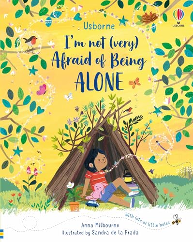 I'm Not (Very) Afraid of Being Alone: 1