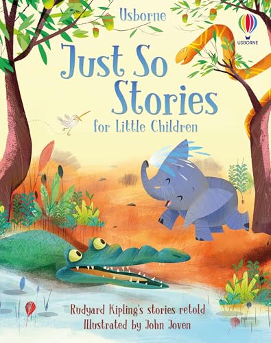 Just So Stories for Little Children: 1 (Story Collections for Little Children) von Usborne Publishing Ltd