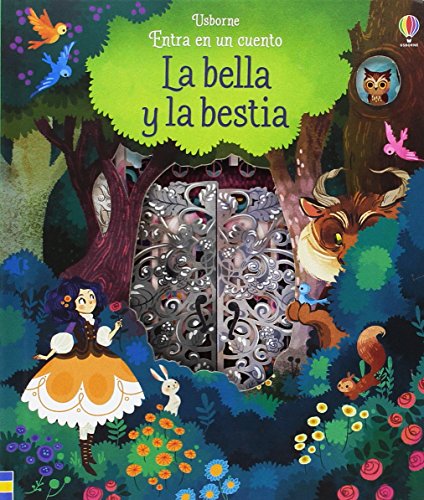 LA BELLA Y LA BESTIA (Entra en un cuento) von Usborne