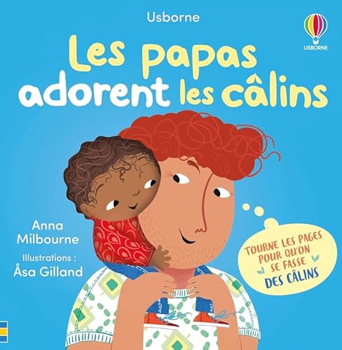 Les papas adorent les câlins - Mon livre des câlins - dès 1 an Les papas adorent les câlins - Mon livre des câlins - dès 1 an von USBORNE