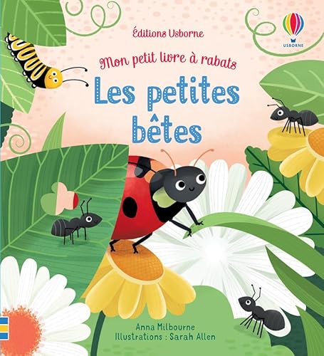 Les petites bêtes - Mon petit livre à rabats Les petites bêtes - Mon petit livre à rabats von USBORNE