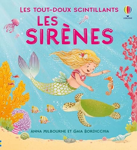 Les sirènes - Les tout-doux scintillants - Dès 1 an Les sirènes - Les tout-doux scintillants - Dès 1 an von USBORNE