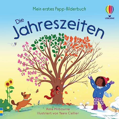 Mein erstes Papp-Bilderbuch: Die Jahreszeiten: zum ersten Mal die Jahreszeiten kennenlernen – für Kinder ab 2 Jahren (Meine ersten Papp-Bilderbücher) von Usborne Publishing