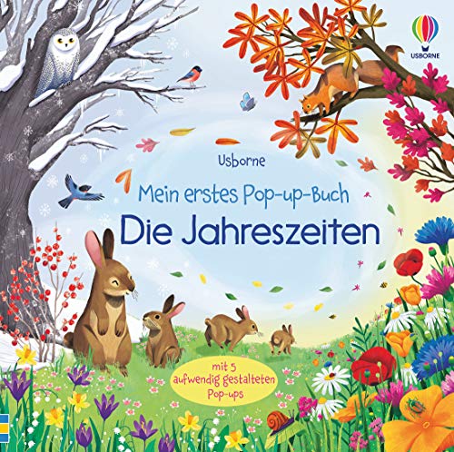 Mein erstes Pop-up-Buch: Die Jahreszeiten (Meine ersten Pop-up-Bücher) von Usborne