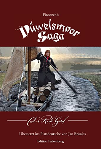 De Rode Gerd: Firoozeh's Düwelsmoor Saga, Band. I