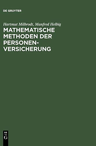Mathematische Methoden der Personenversicherung von de Gruyter