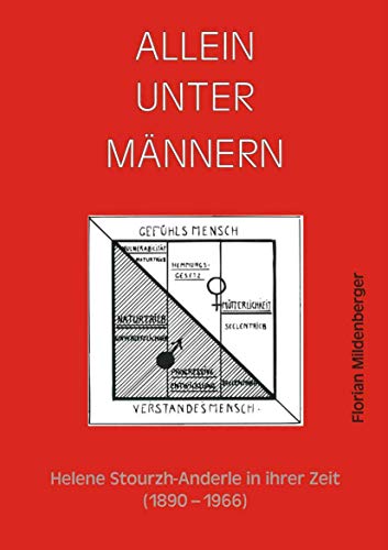 Allein unter Männern: Helene Stourzh-Anderle in ihrer Zeit (Frauen - Gesellschaft - Kritik, 42, Band 42) von Springer