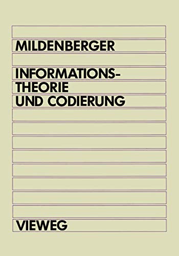 Informationstheorie und Codierung von Vieweg+Teubner Verlag