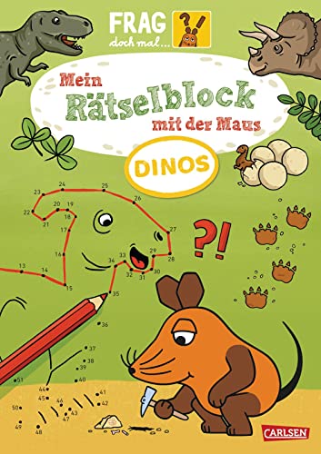 Frag doch mal ... die Maus: Mein Rätselblock mit der Maus – Dinos: Rätselspaß und Dinosaurier-Wissen ab 7 Jahren