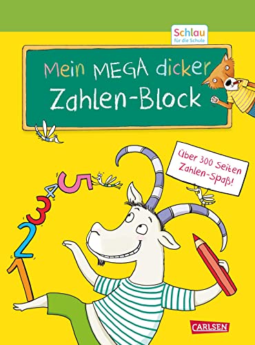Schlau für die Schule: Mein MEGA dicker Zahlen-Block: Lernspaß auf 300 Seiten mit Spielen und Zahlen-Merkheft zum Ausschneiden