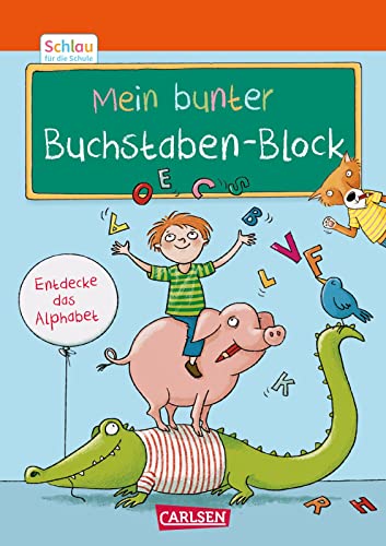 Schlau für die Schule: Mein bunter Buchstaben-Block: Toller Rätsel- und Lernspaß mit viel Platz zum Üben der Buchstaben | Für Kinder ab 5 Schlau für die Schule: Mein bunter Buchstaben-Block: Toller Rätsel- und Lernspaß mit viel Platz zum Üben der Buchstaben | Für Kinder ab 5