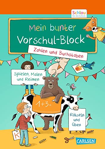 Schlau für die Schule: Mein bunter Vorschul-Block: für Vorschulkinder und Erstklässler im Alter von 5 bis 7 Jahren von Carlsen