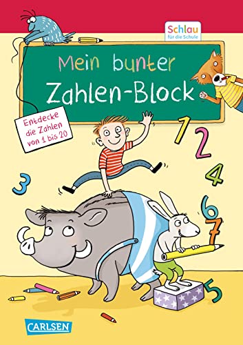 Schlau für die Schule: Mein bunter Zahlen-Block: Für die Vorschule oder zur Einschulung: Toller Rätsel- und Lernspaß mit viel Platz zum Üben der Zahlen