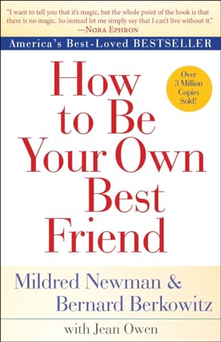 How to Be Your Own Best Friend von Ballantine Books