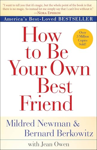 How to Be Your Own Best Friend von Ballantine Books