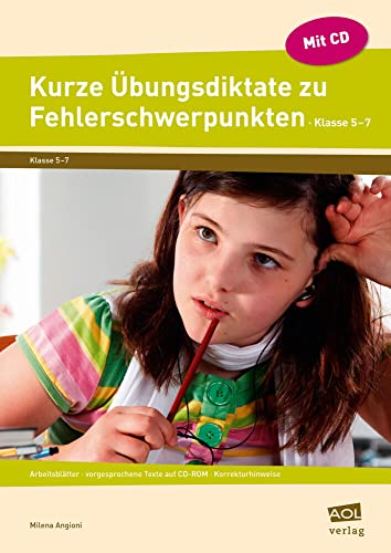 Kurze Übungsdiktate zu Fehlerschwerpunkten Kl. 5-7: Arbeitsblätter - vorgesprochene Texte im MP3-Format - Korrekturhinweise (5. bis 7. Klasse)
