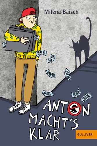 Anton macht's klar von Gulliver von Beltz & Gelberg