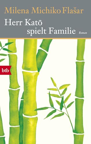 Herr Katō spielt Familie: Roman von btb Taschenbuch