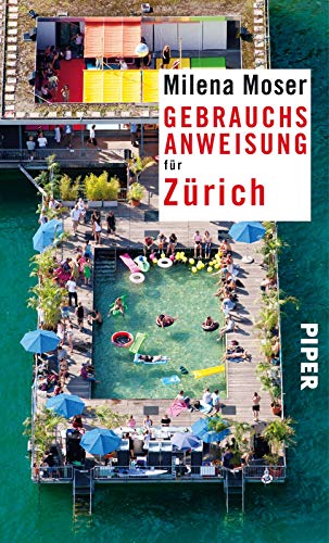 Gebrauchsanweisung für Zürich: 3. aktualisierte Auflage 2018