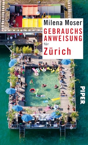 Gebrauchsanweisung für Zürich: 3. aktualisierte Auflage 2018 von PIPER