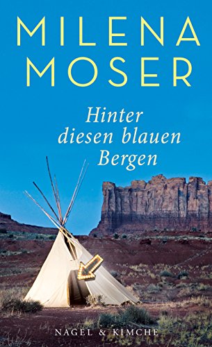 Hinter diesen blauen Bergen von Nagel & Kimche