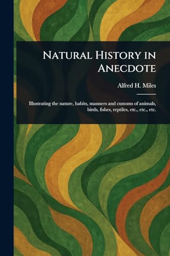 Natural History in Anecdote