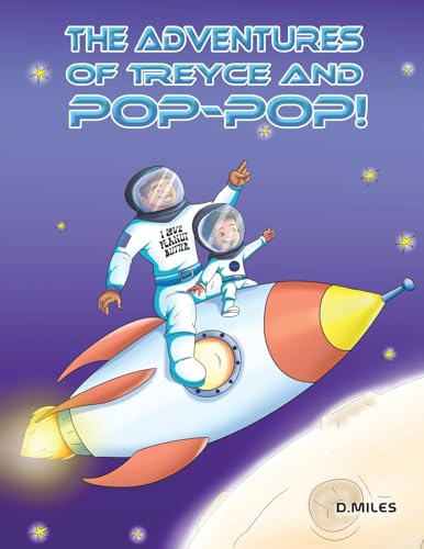The Adventures of Treyce and Pop-Pop! von Austin Macauley Publishers