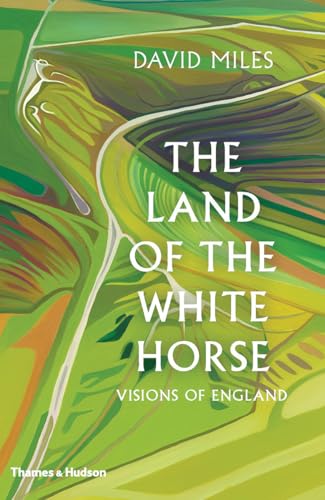 The Land of the White Horse: Visions of England von Thames & Hudson