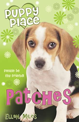 Patches (Puppy Place, Band 8) von Scholastic