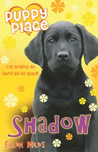 Shadow (Puppy Place, Band 3)