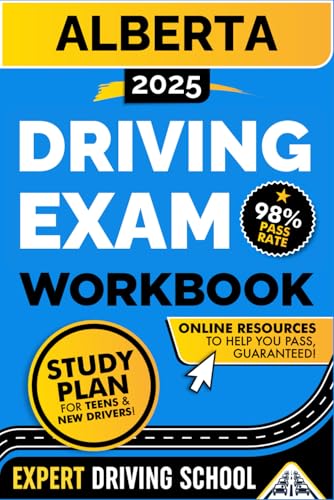 Alberta Driving Exam Workbook: Everything You Need to Pass the Your Driving Test with Ease (Canada Driving Exam, Band 3) von Independently published