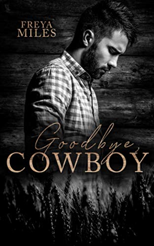 Goodbye Cowboy Goodbye Cowboy von Independently published