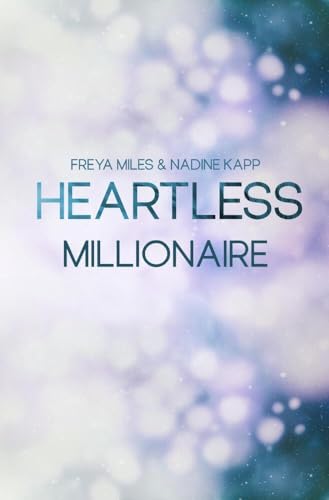 Heartless Millionaire (Less - Reihe)