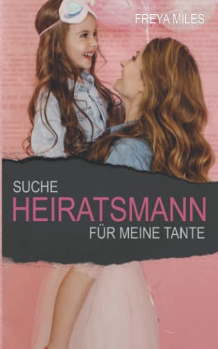 Suche Heiratsmann für meine Tante (Back to Shelwood Creek) Suche Heiratsmann für meine Tante (Back to Shelwood Creek)