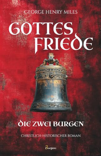 Gottesfriede - Die zwei Burgen von 3Burgen