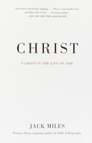 Christ: A Crisis in the Life of God
