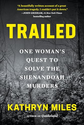 Trailed: One Woman's Quest to Solve the Shenandoah Murders von Workman Publishing