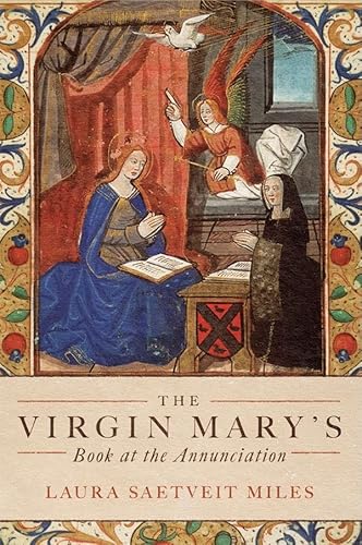 The Virgin Mary's Book at the Annunciation: Reading, Interpretation, and Devotion in Medieval England von D.S. Brewer