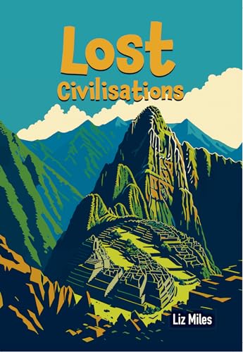 Lost Civilisations: Fluency 9 (Big Cat for Little Wandle Fluency) von Collins